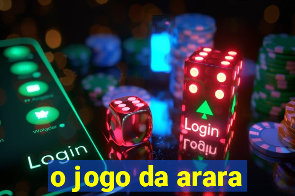 o jogo da arara